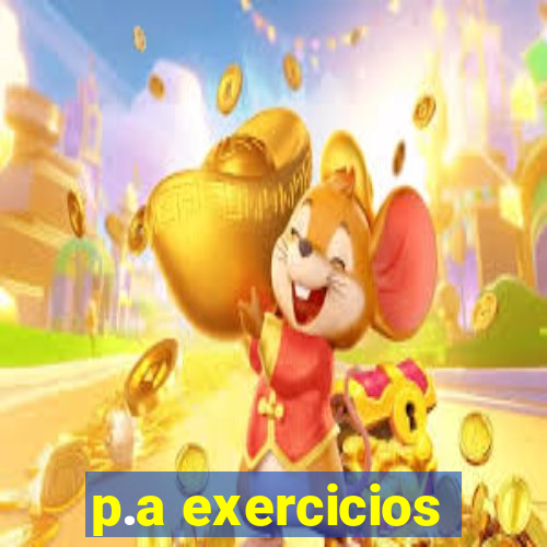 p.a exercicios